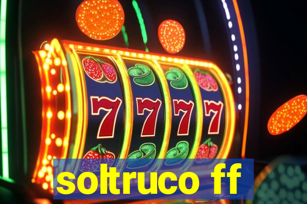 soltruco ff